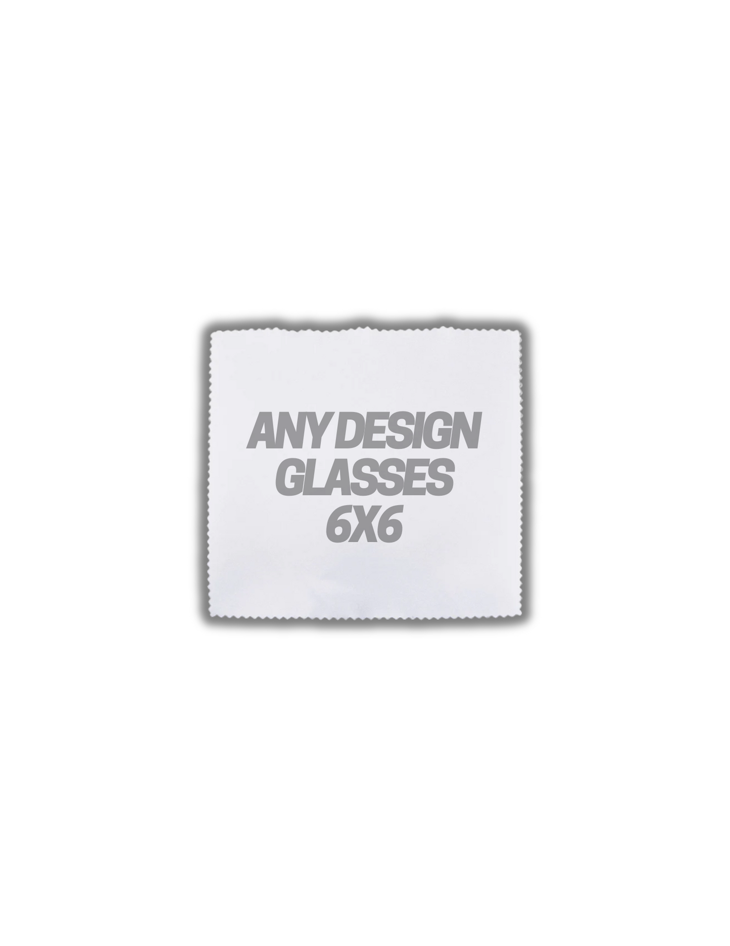 Custom Glasses Rag 6x6